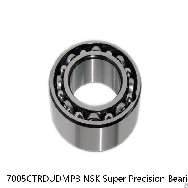 7005CTRDUDMP3 NSK Super Precision Bearings